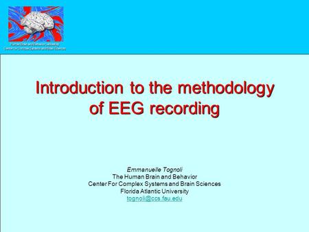 Introduction to the methodology of EEG recording
