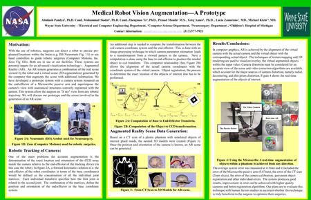 Results/Conclusions: In computer graphics, AR is achieved by the alignment of the virtual camera with the actual camera and the virtual object with the.