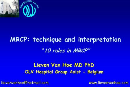 MRCP: technique and interpretation “10 rules in MRCP”
