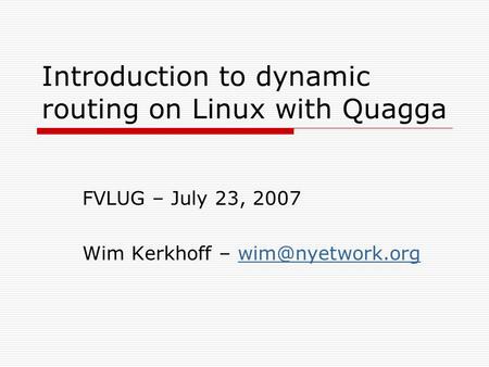 Introduction to dynamic routing on Linux with Quagga