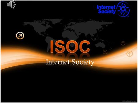 Internet Society The Internet Society (ISOC) is an international, non-profit organization founded in 1992 to provide leadership for Internet policy,