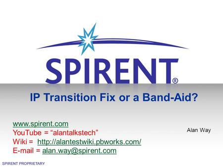 IP Transition Fix or a Band-Aid?