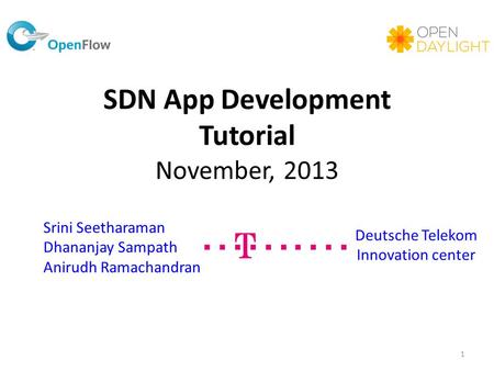 SDN App Development Tutorial November, 2013