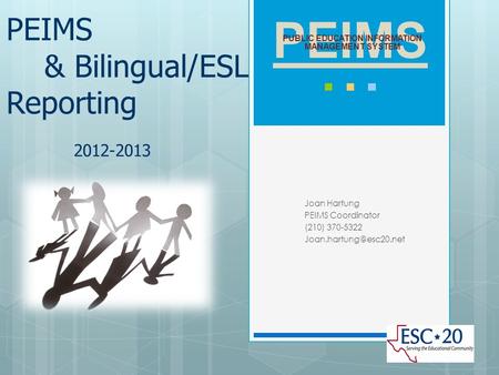 PEIMS & Bilingual/ESL Reporting