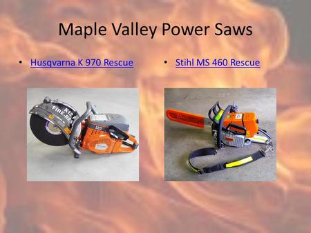 Maple Valley Power Saws Husqvarna K 970 Rescue Stihl MS 460 Rescue.