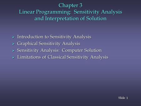 Introduction to Sensitivity Analysis Graphical Sensitivity Analysis