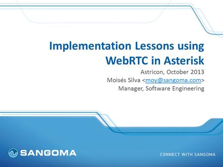 Implementation Lessons using WebRTC in Asterisk