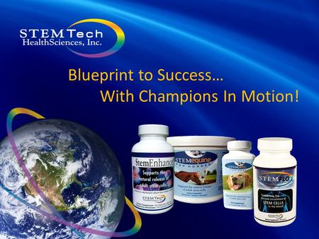 Blueprint to Success… With Champions In Motion!. Let’s get started correctly... Learn to keep things simple… eliminate the illusions Focus your efforts.