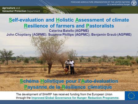 Schéma Holistique pour l’Auto-évaluation Paysanne de la Résilience climatique Self-evaluation and Holistic Assessment of climate Resilience of farmers.