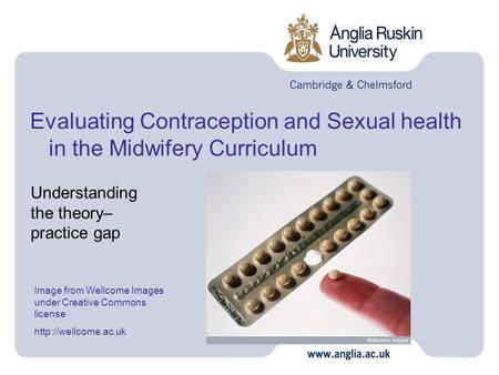 Evaluating Contraception and Sexual health in the Midwifery Curriculum Image from Wellcome Images under Creative Commons license