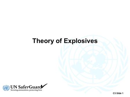 Theory of Explosives C3 Slide 1.