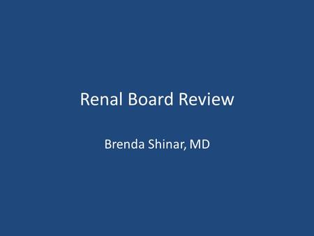 Renal Board Review Brenda Shinar, MD. Question 1. Answer: A: Combinaton drug therapy.