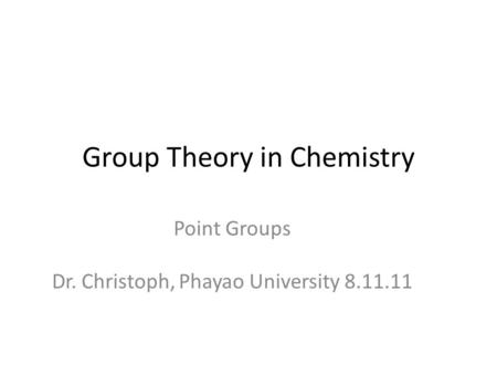 Group Theory in Chemistry