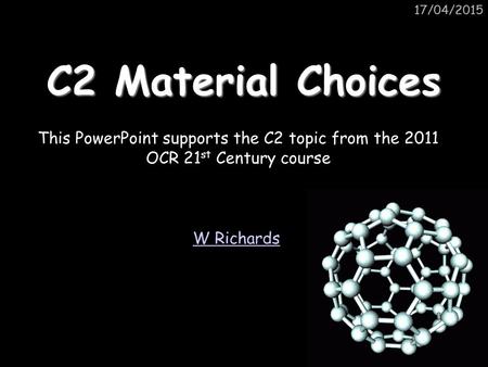 11/04/2017 11/04/2017 C2 Material Choices
