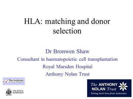 HLA: matching and donor selection