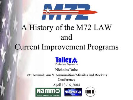 A History of the M72 LAW and Current Improvement Programs