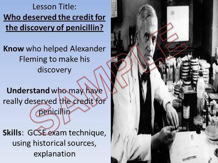 Who deserved the credit for the discovery of penicillin?
