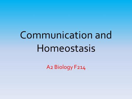 Communication and Homeostasis