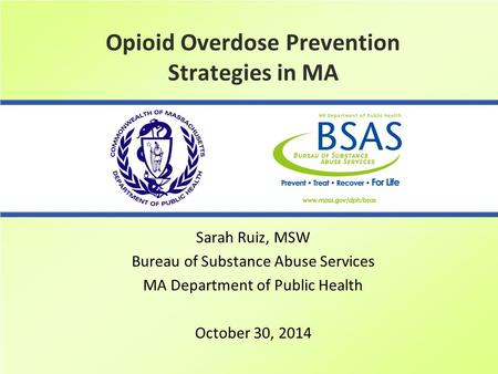 Opioid Overdose Prevention Strategies in MA