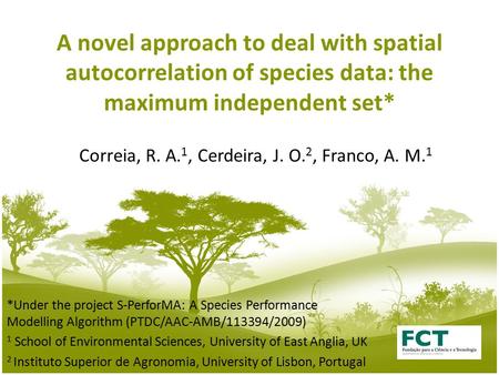 A novel approach to deal with spatial autocorrelation of species data: the maximum independent set* *Under the project S-PerforMA: A Species Performance.