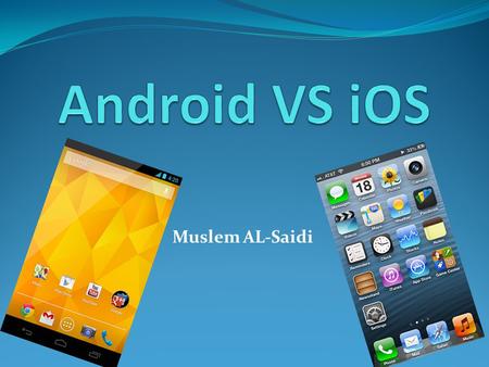 Muslem AL-Saidi. Outline Introduction Mobile Operating Systems Types Upcoming Operating Systems Popular Smartphone Operating Systems How secure are they?