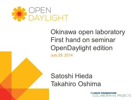 Okinawa open laboratory First hand on seminar OpenDaylight edition