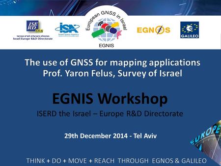 29th December 2014 - Tel Aviv EGNIS Workshop ISERD the Israel – Europe R&D Directorate.