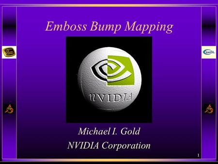 Michael I. Gold NVIDIA Corporation