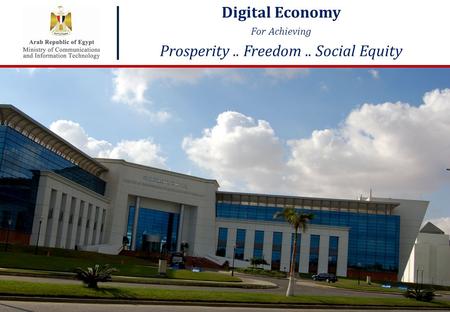 1 1 Click to edit Master title style Digital Economy For Achieving Prosperity.. Freedom.. Social Equity.
