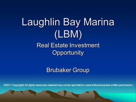 Laughlin Bay Marina (LBM)