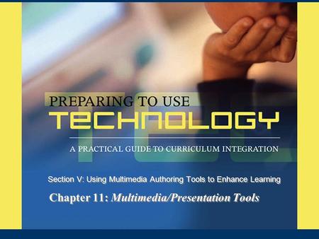 Chapter 11: Multimedia/Presentation Tools