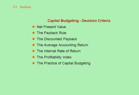 Capital Budgeting - Decision Criteria
