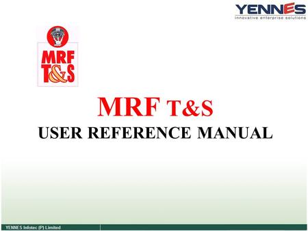 MRF T&S USER REFERENCE MANUAL