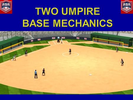 No Runners On Hit to Infield Base Umpire: When the ball is hit, move parallel to the baseline toward 1B without taking your eyes off the ball to a position.