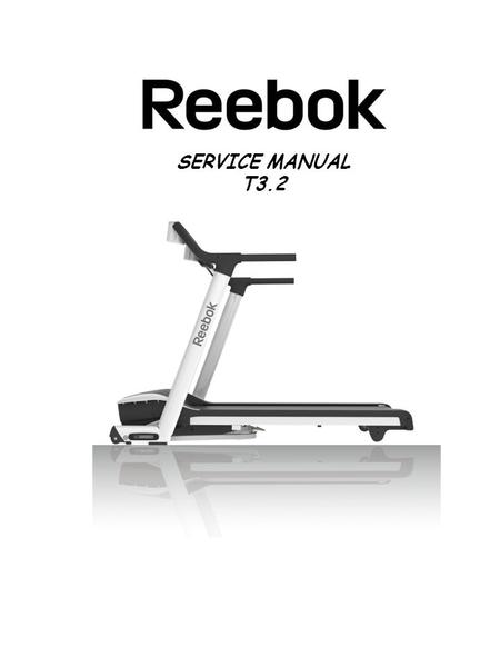 Reebok ICE Treadmill Service Manual. - ppt video online download