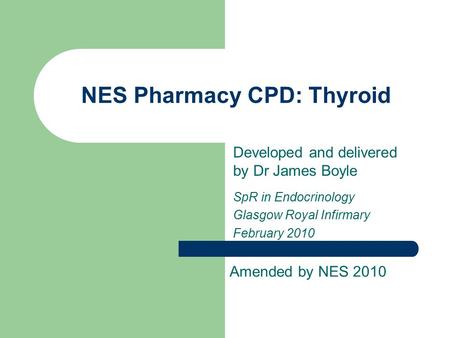 NES Pharmacy CPD: Thyroid