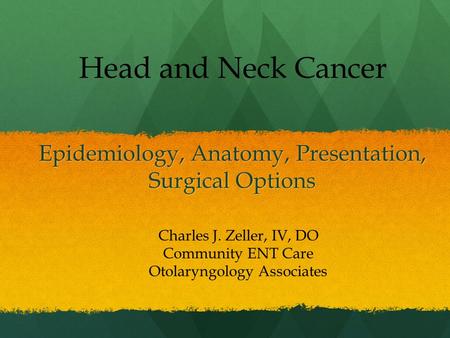 Epidemiology, Anatomy, Presentation, Surgical Options