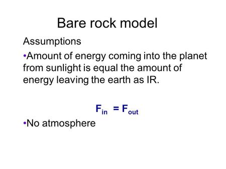 Bare rock model Assumptions