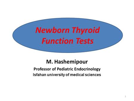 Newborn Thyroid Function Tests