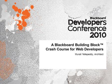 A Blackboard Building Block™ Crash Course for Web Developers