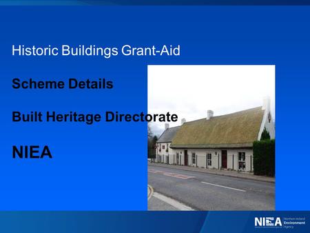 Historic Buildings Grant-Aid Scheme Details Built Heritage Directorate NIEA.