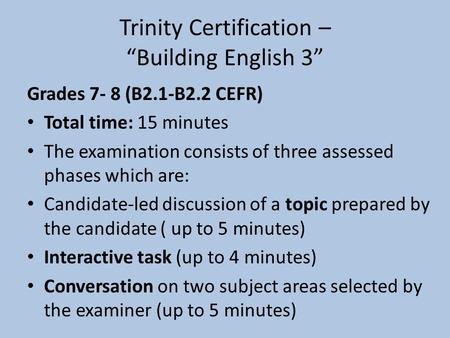 Trinity Certification – “Building English 3”