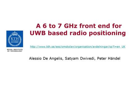 A 6 to 7 GHz front end for UWB based radio positioning