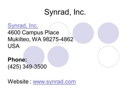 Synrad, Inc. Synrad, Inc. 4600 Campus Place Mukilteo, WA 98275-4862 USA Phone: (425) 349-3500 Website : www.synrad.comwww.synrad.com.