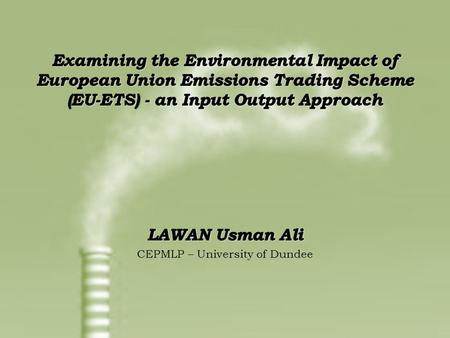 Examining the Environmental Impact of EU-ETS
