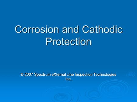 Corrosion and Cathodic Protection