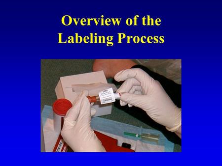 Overview of the Labeling Process. Labels Proper and accurate labeling is one of the most important aspects of the study. Each woman, child, and man selected.