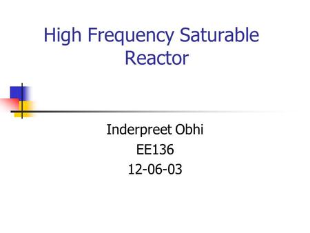 High Frequency Saturable Reactor