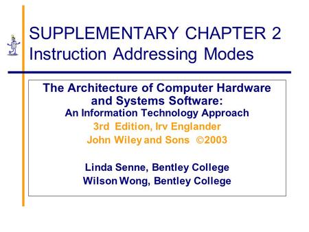 SUPPLEMENTARY CHAPTER 2 Instruction Addressing Modes