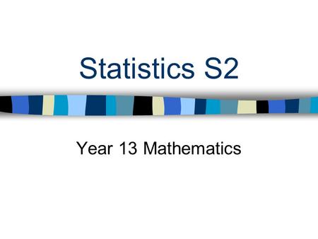 Statistics S2 Year 13 Mathematics. 17/04/2015 Unit 1 – The Normal Distribution The normal distribution is one of the most important distributions in statistics.